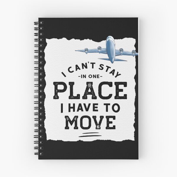 Item preview, I Cant Stay In One Place I Have To Move designed and sold by RebeccaRe.