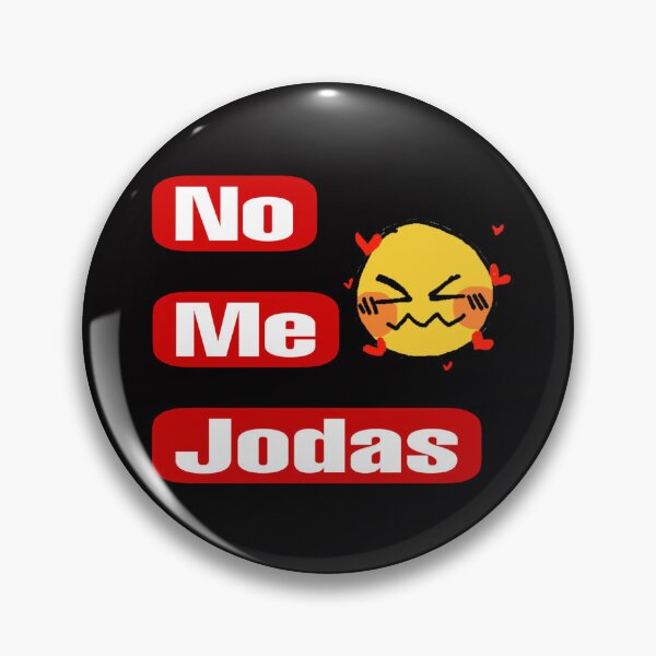 Item preview, No me Jodas designed and sold by bipolarvirgoart.