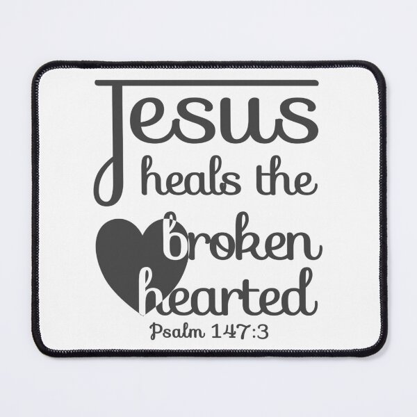 Item preview, Christian Design - Jesus heals the broken hearted - Psalm 147 3 designed and sold by simplydesignart.