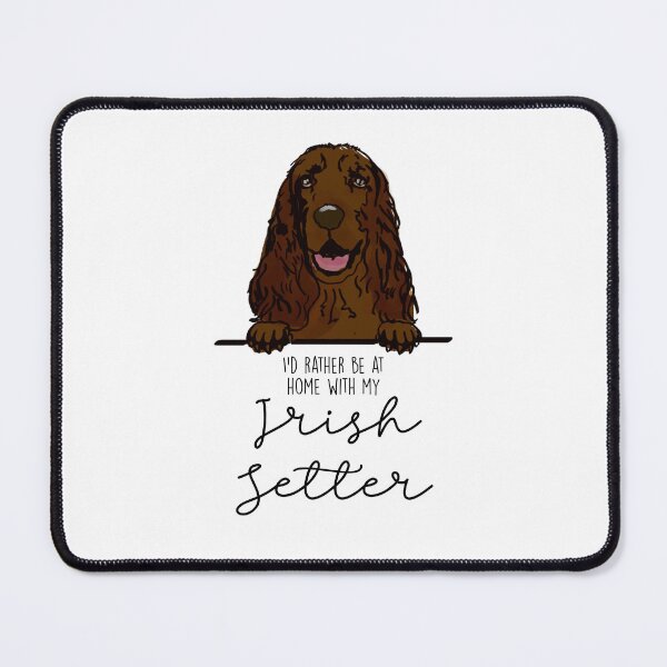 Item preview, I’d rather be at home with my Irish Setter designed and sold by Little Fuzz Shop.