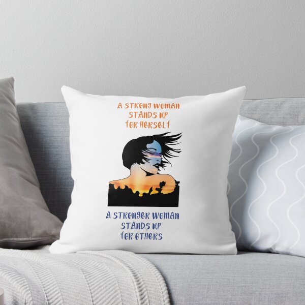 Item preview, a strong woman stands up for herself a stronger woman stands up for others designed and sold by Zakaria-4.