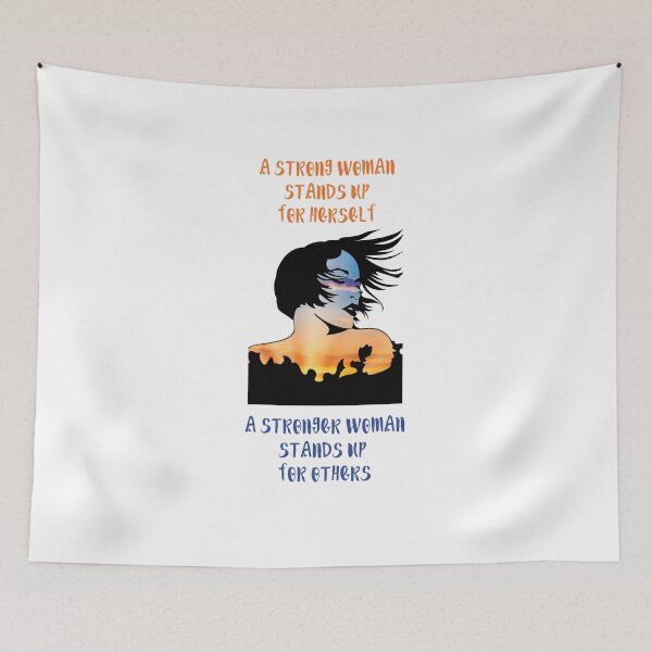 Item preview, a strong woman stands up for herself a stronger woman stands up for others designed and sold by Zakaria-4.