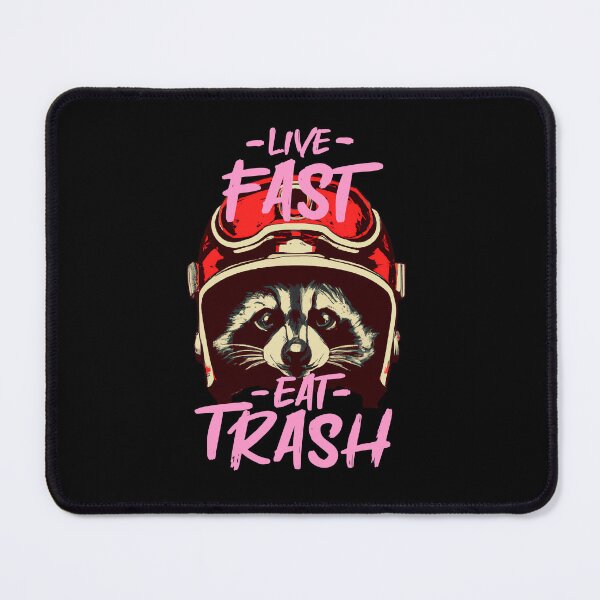 Item preview, Live Fast Eat Trash - Racoon designed and sold by TimYe.