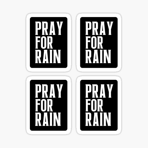 "Pray For Rain | Climate Change" Sticker for Sale by Einstein12345