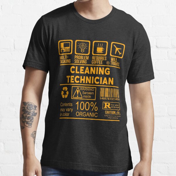 CLEANING TECHNICIAN - NICE DESIGN 2017 Essential T-Shirt