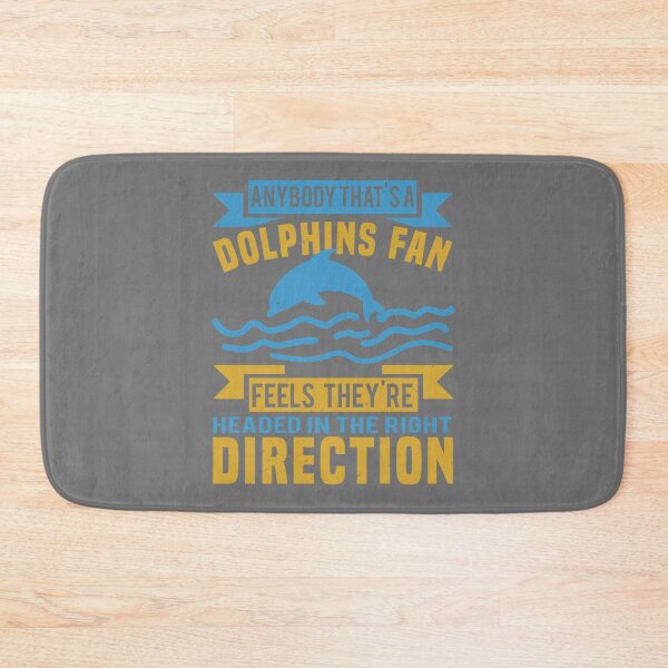Item preview, DOLPHINS FAN FEELS THEY ARE DIRECTION   designed and sold by YerasPlaces.
