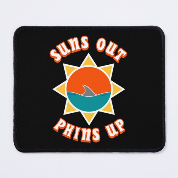 Item preview, Suns Out Phins Up designed and sold by YerasPlaces.