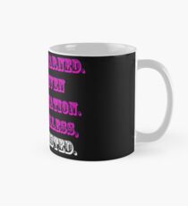 Sie wurde gewarnt Tasse (Standard)