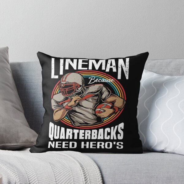 Item preview, Lineman Because Quarterbacks Need Heroes - Football Lineman designed and sold by Luvjesus2.