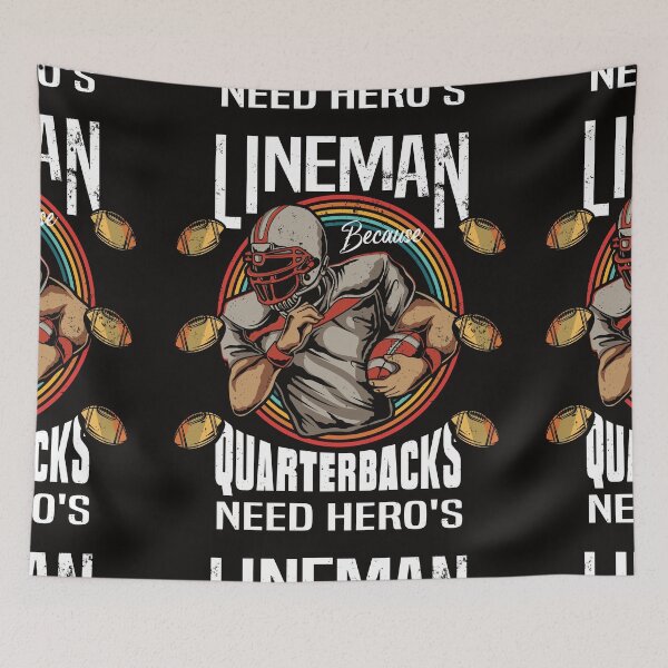 Item preview, Lineman Because Quarterbacks Need Heroes - Football Lineman designed and sold by Luvjesus2.
