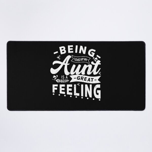 Item preview, Being Loved By My Aunt Is A Great Feeling Funny Gift For Aunt and Auntie designed and sold by YAHIA-14.