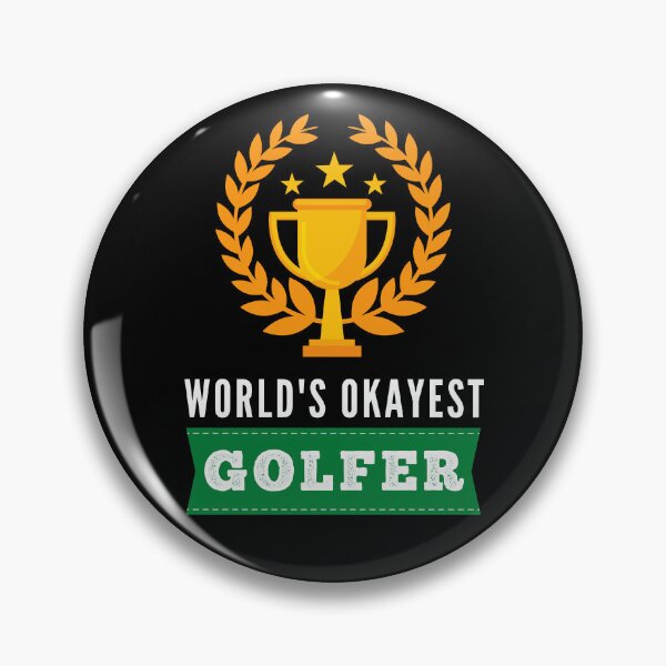 Item preview, Worlds Okayest Golfer designed and sold by peacefulcreator.