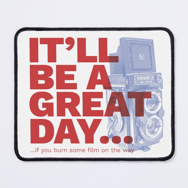 Item preview, It will be It will be a great day... designed and sold by miguelangelus.