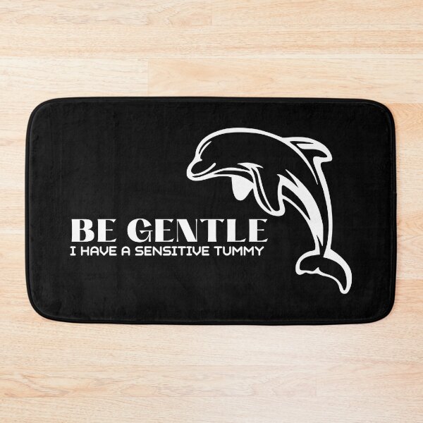 Item preview, Be Gentle I Have A Sensitive Tummy designed and sold by ImaginedCo.