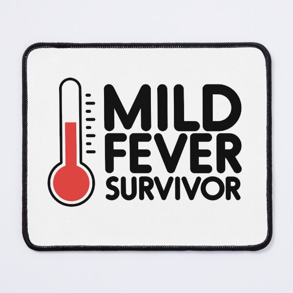 Item preview, Mild Fever Survivor - black designed and sold by NVDesigns.