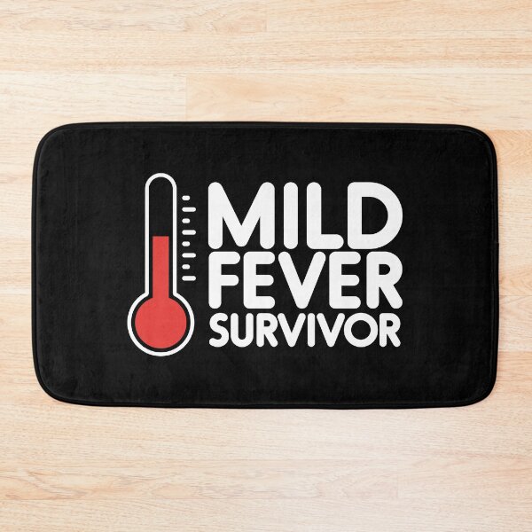 Item preview, Mild Fever Survivor - white designed and sold by NVDesigns.
