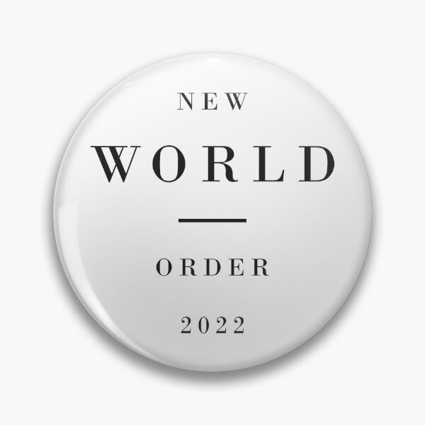 Artikelvorschau, Neue Weltordnung 2022 entworfen und verkauft von P-R-N-D.