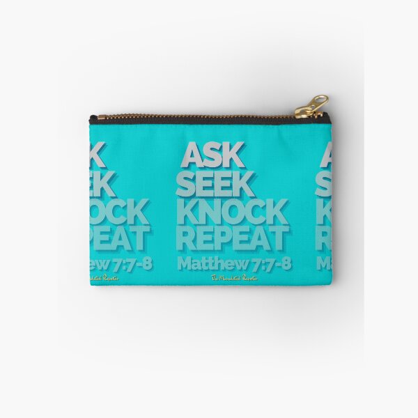 Item preview, Ask Seek, Knock Repeat - Turquoise Stone designed and sold by TheReporter1.