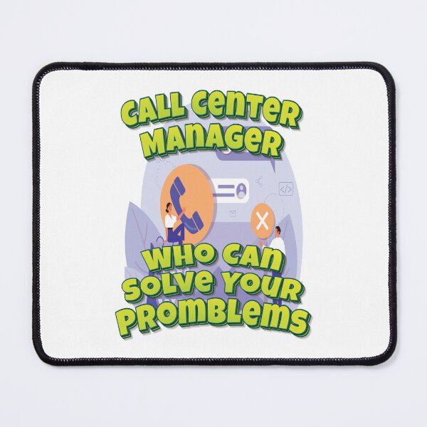 Item preview, Call Center Manager Who Can Solve Your Promblems designed and sold by GoodVibesWX9.