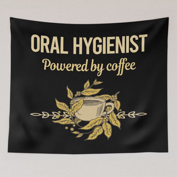 Item preview, Powered By Coffee Oral Hygienist designed and sold by toniabrendaom.