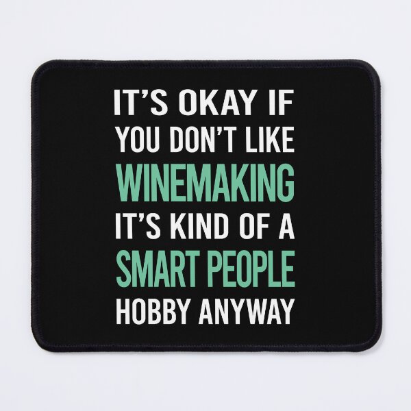 Item preview, Smart People Hobby Winemaking Winemaker designed and sold by RonaldEwing4782.