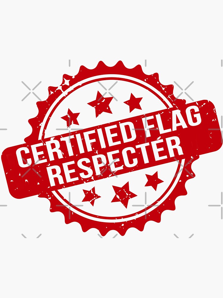 Certified Flag Respecter Funny Stamp Seal Design