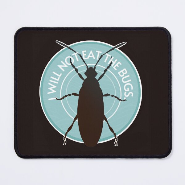 Item preview, I will not eat the bugs.... designed and sold by bshrimpo.