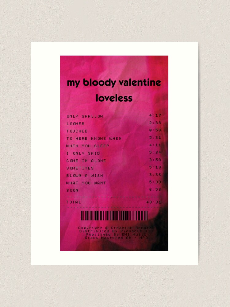 My Bloody Valentine Loveless Receipt
