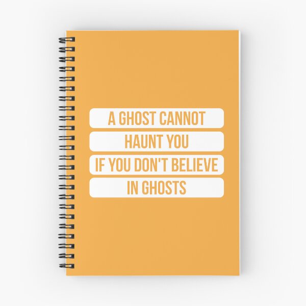 Item preview, A Ghost Cannot Haunt You If You Don't Believe In Ghosts - Inspirational Quote (Orange BG) designed and sold by FilipeFerreira.