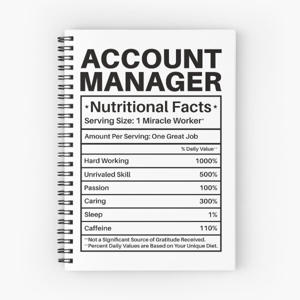 Item preview, Account Manager Nutritional Facts: Funny Account Managers Gift designed and sold by Adexyl.