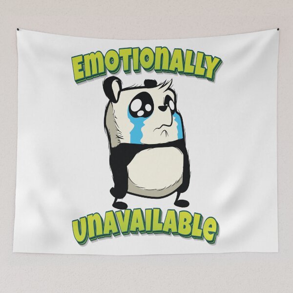 Item preview, Emotionally Unavailable Panda designed and sold by GoodVibesWX9.