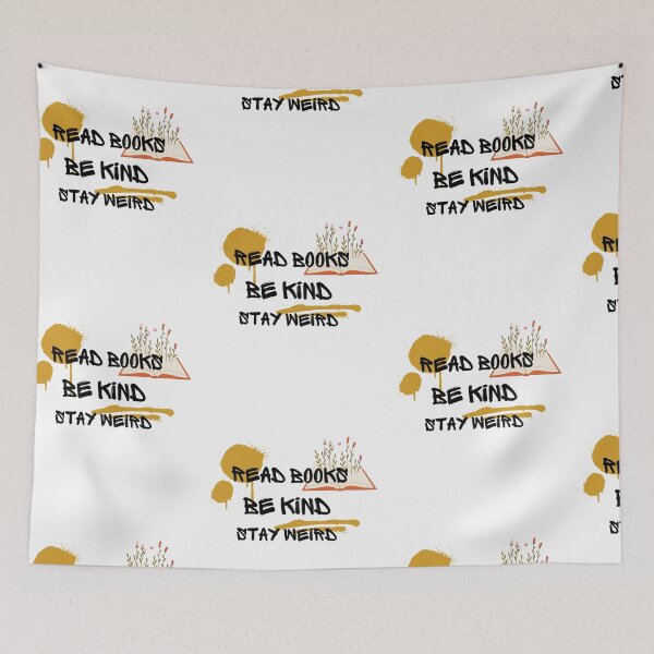 Item preview, Read Books Be Kind Stay Weird designed and sold by Ivy-si.
