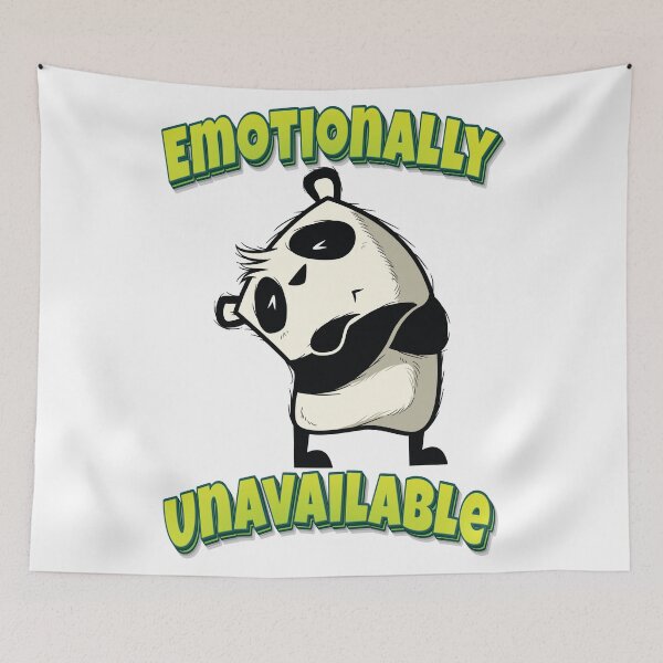 Item preview, Emotionally Unavailable Panda designed and sold by GoodVibesWX9.