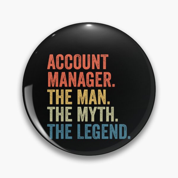 Item preview, Account Manager The Man The Myth The Legend: Funny Account Manager Dad Gift designed and sold by Adexyl.