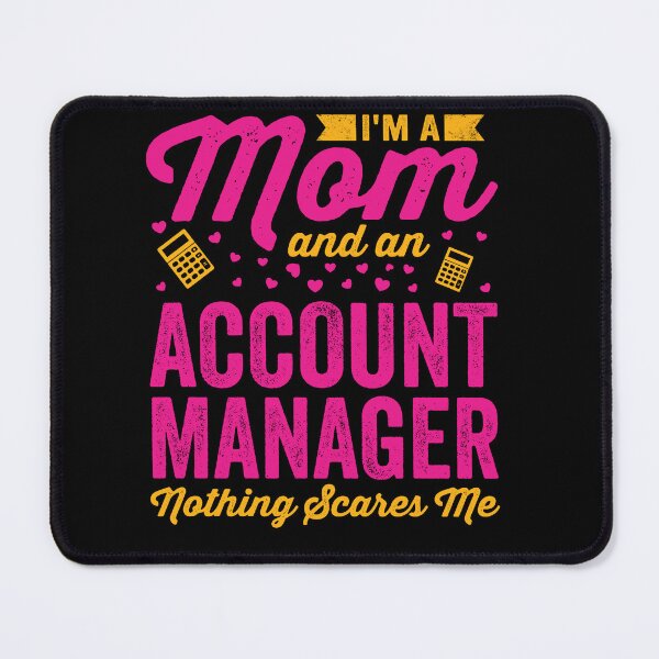 Item preview, I'm A Mom And An Account Manager: Funny Account Manager Mom Gift designed and sold by Adexyl.