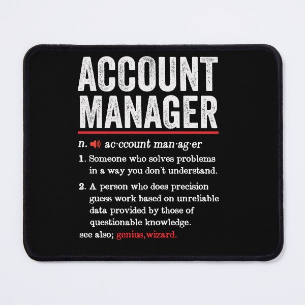 Item preview, Account Manager Funny Definition: Funny Account Management Gift designed and sold by Adexyl.