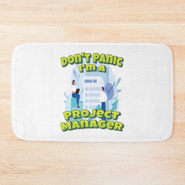 Item preview, Don't Panic I'm A Project Manager designed and sold by GoodVibesWX9.