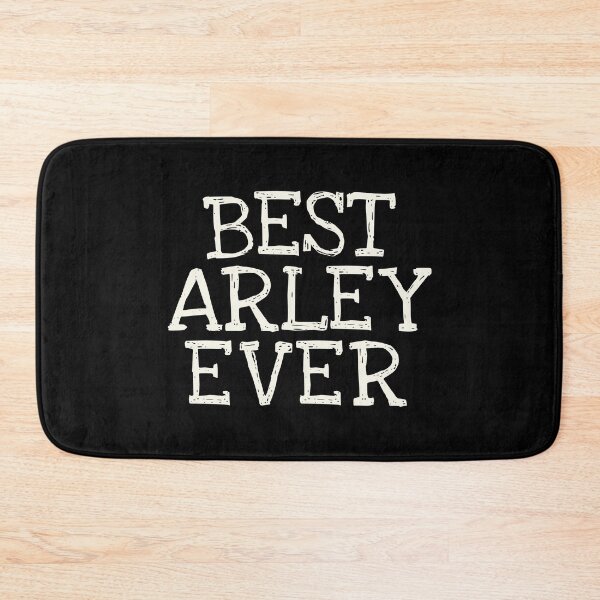 Item preview, Best Arley Ever Funny Personalized Name designed and sold by MariosNydras.
