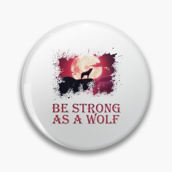 Item preview, Be strong as a wolf | full moon | bloody night  designed and sold by bemenmaher.