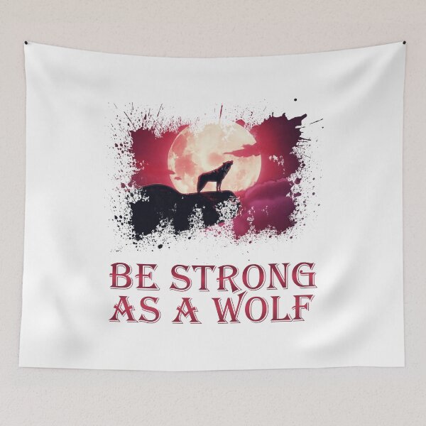 Item preview, Be strong as a wolf | full moon | bloody night  designed and sold by bemenmaher.