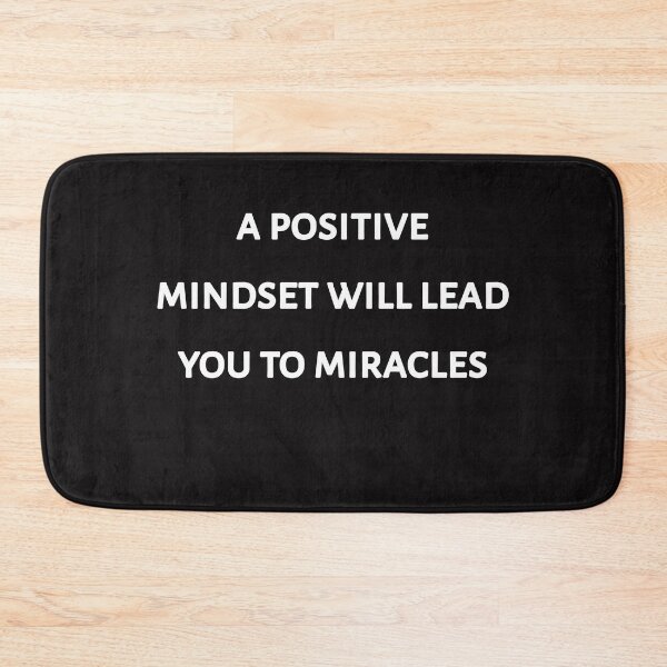 Item preview, A positive mindset Will lead you to miracles designed and sold by Itaxi.