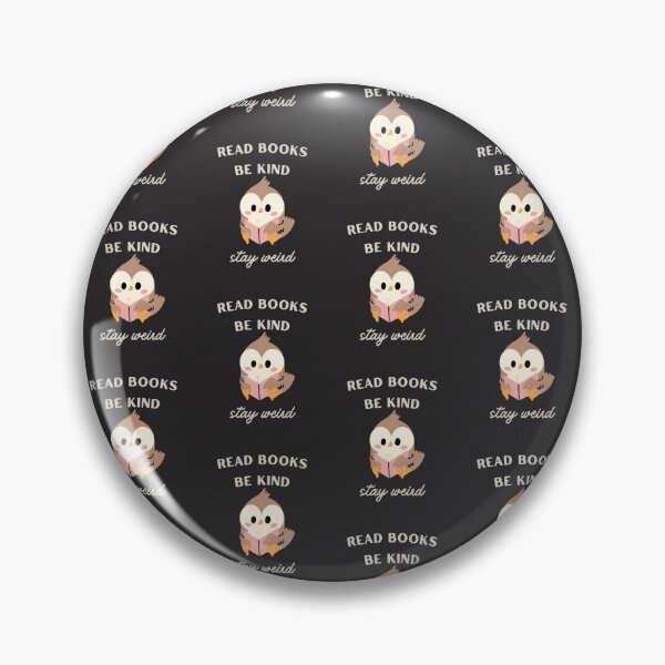 Item preview, Read Books Be Kind Stay Weird designed and sold by Ivy-si.