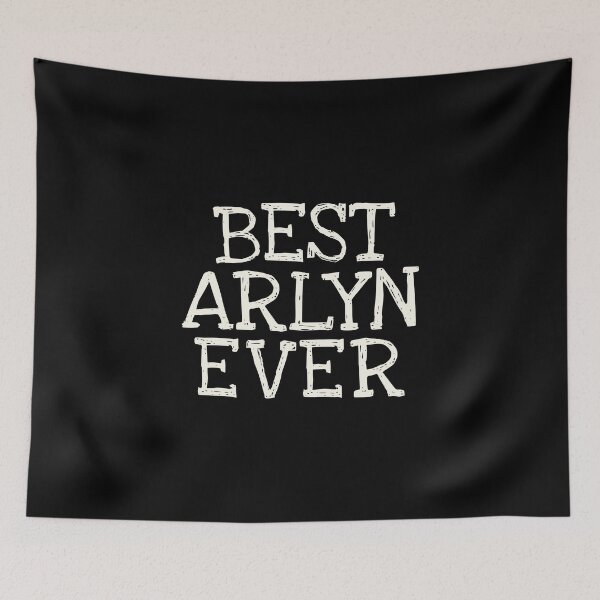 Item preview, Best Arlyn Ever Funny Personalized Name designed and sold by MariosNydras.