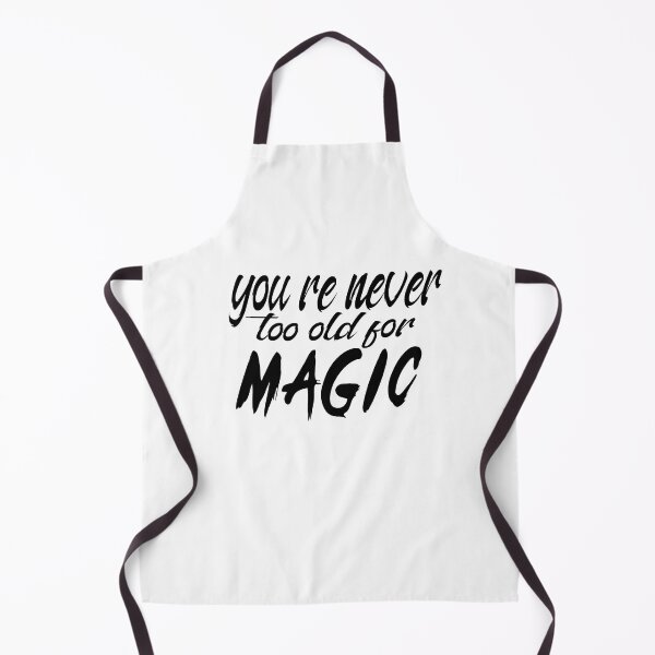 Item preview, you're never too old for magic designed and sold by Lily Art.