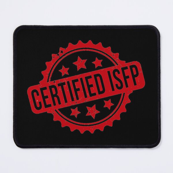 Item preview, Certified ISFP Funny Stamp Seal Design designed and sold by WalterBenson.
