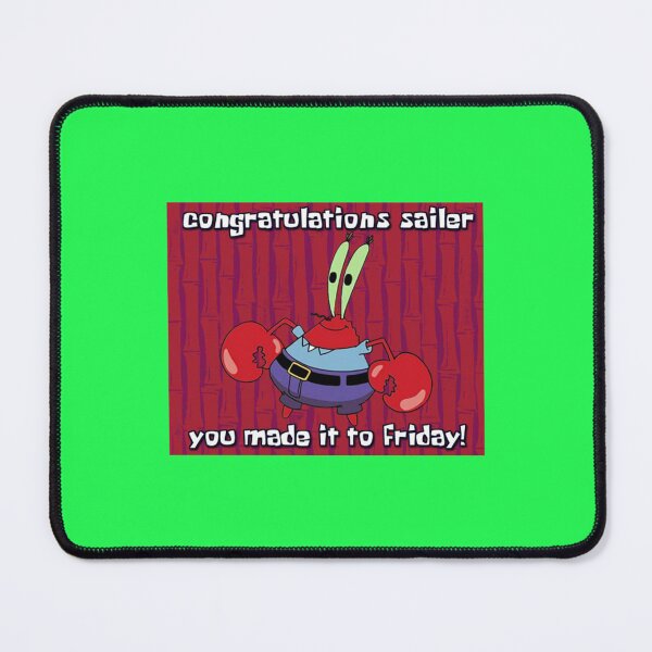 Item preview, Congratulations sailer, you made it to friday red   designed and sold by AlpTeeDesigns.