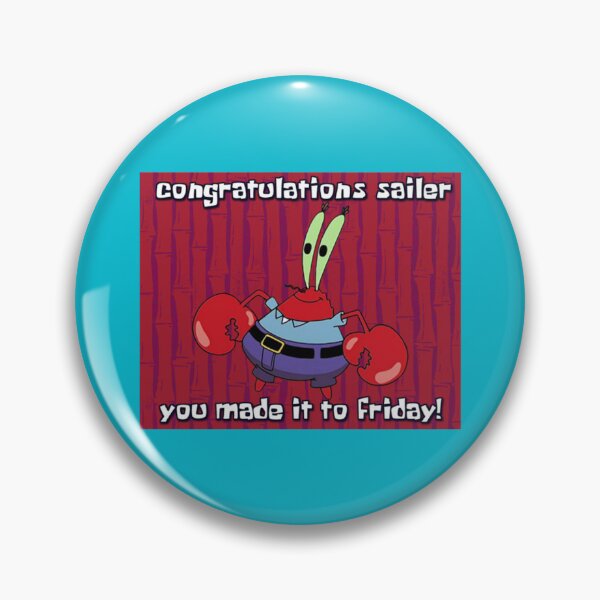 Item preview, Congratulations sailer, you made it to friday red   designed and sold by AlpTeeDesigns.