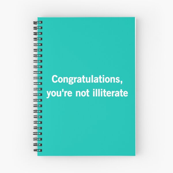 Item preview, Congratulations you_re not illiterate   designed and sold by AlpTeeDesigns.
