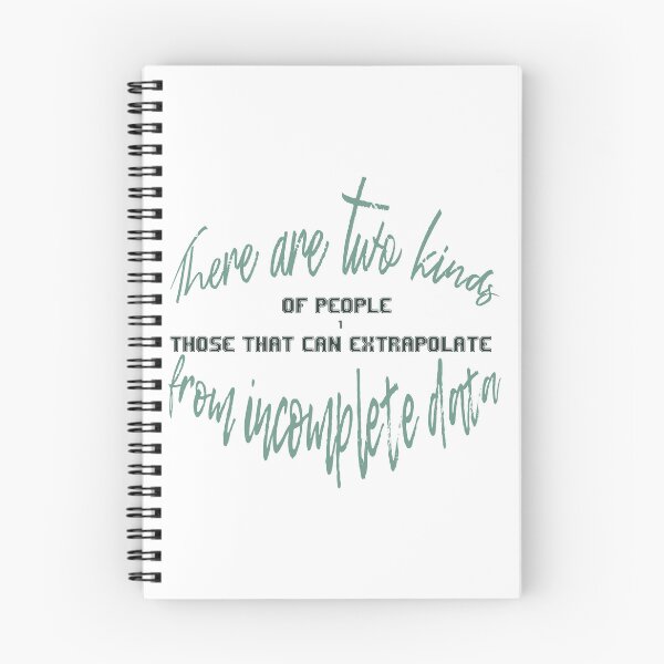 Item preview, There Are Two Kinds Of People Those That Can Extrapolate From Incomplete Data,  designed and sold by minstore.