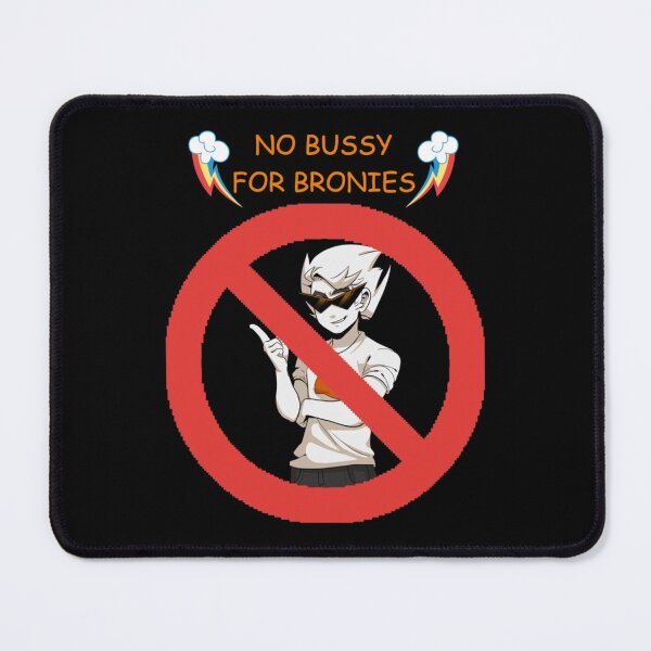 Item preview, dirk strider - no bussy for bronies   designed and sold by aCorvidsHoard.